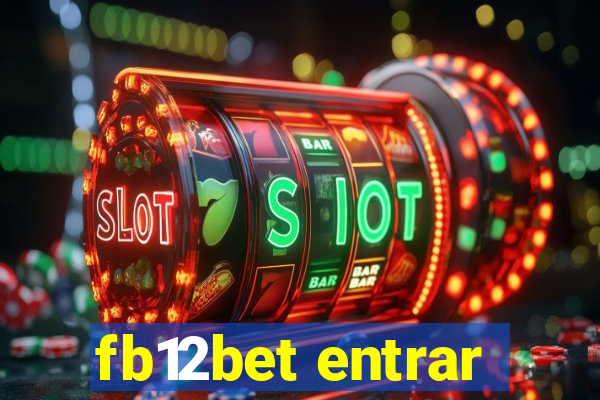 fb12bet entrar